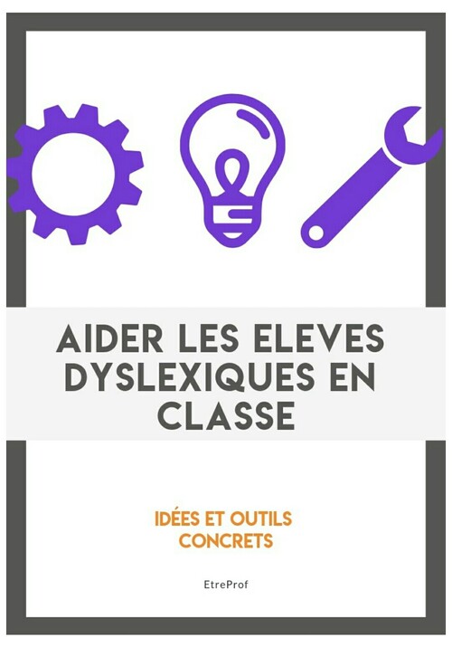 Aider les élèves dyslexiques en classe